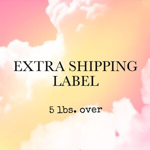 Extra Shipping Label 5 lbs Over